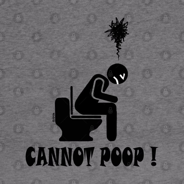 Cannot poop! by NewSignCreation